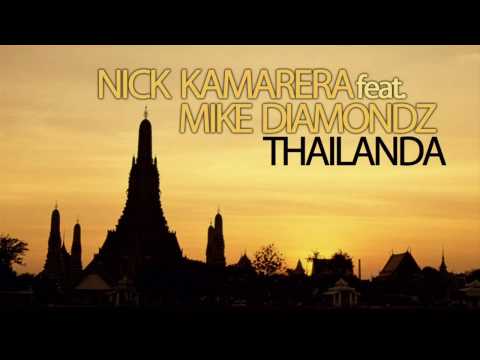 Nick Kamarera Feat. Mike Diamondz - Thailanda (Radio Edit) + Lyrics