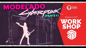 Workshop Sketchup - Modelado 3d Cyberpunk (Parte 1)