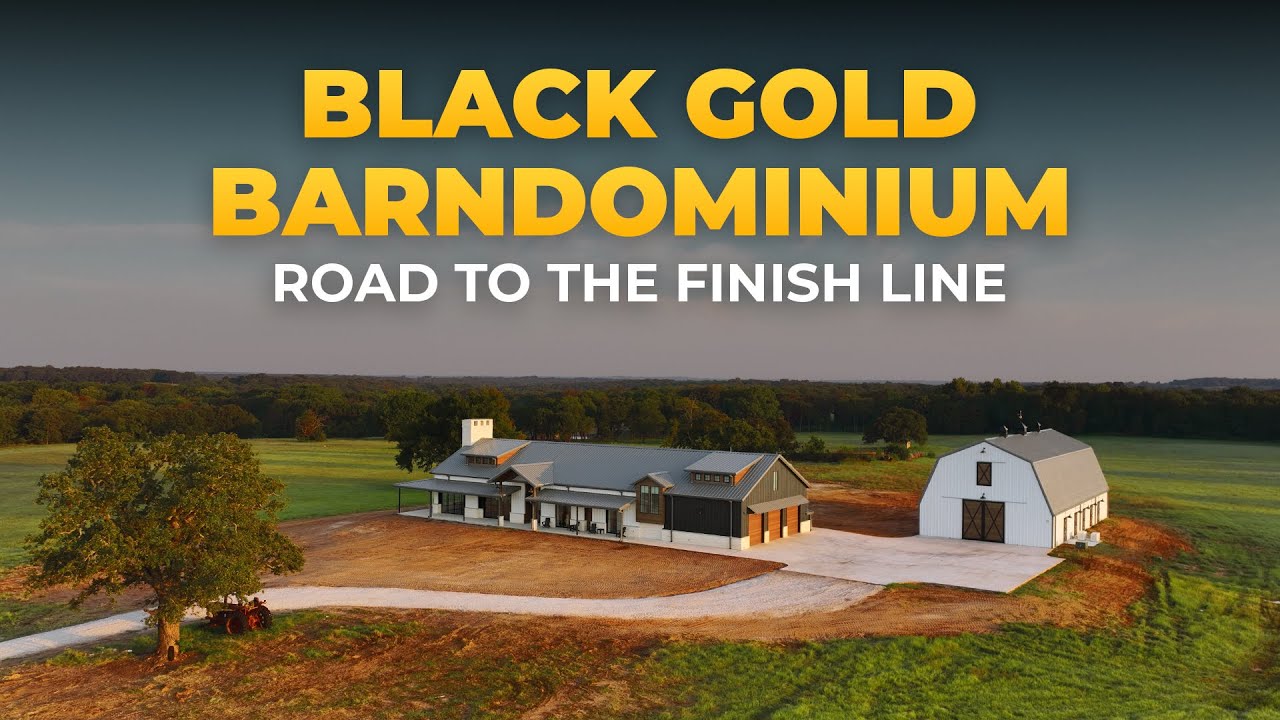 Black Gold Barndominium | Дорога к финишу | Texas Best Construction