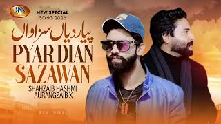 Pyar Dian Sazawan   -New Punjabi Song 2026- Shahzaib  Hashmi -Aurangzaib X Sm gold Entertainment