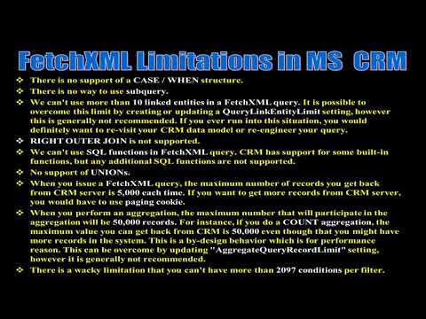FetchXML Limitations in MS Dynamics 365 CRM.