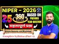 L-40 - NIPER JEE 2026 | Human Anatomy & Physiology: Complete Syllabus Part- I | 360 Series #niper