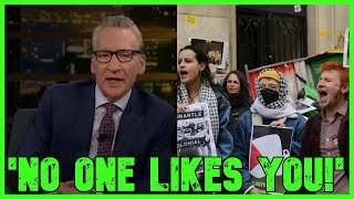 &#39;NO ONE LIKES YOU!&#39;: Bill Maher Goes MENTAL On Pro-Palestine Protesters | The Kyle Kulinski Show
