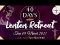(LIVE) 40 Day Lenten Retreat (Healing Service, Holy Adoration & Mass) (09 March 2021) Divine UK