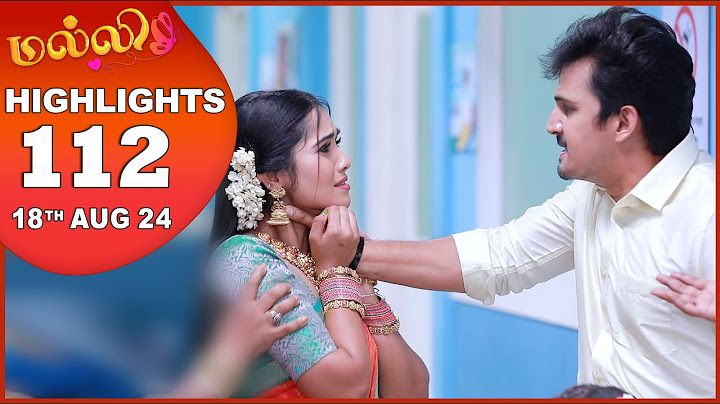 Malli Serial | EP 112 Highlights | 18th Aug 2024 | Nikitha | Vijay | Saregama TV Shows Tamil