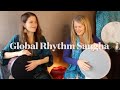 Global rhythm sangha 2024  upbeat drum circles one year cultural drumming program online