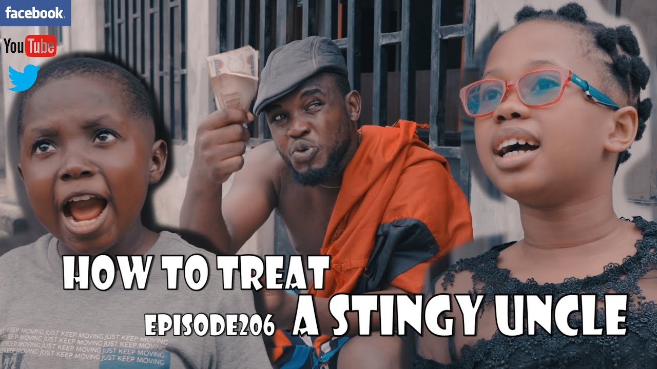 HOW TO TREAT A STINGY UNCLE episode206 PART 3PRAIZE VICTOR COMEDY