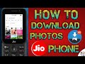 Jio Phone Me Photos Download Kaise Karen || How To Download HD Photo In Jio Phone