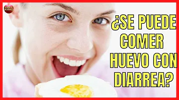 ¿Se pueden comer huevos revueltos cuando se tiene diarrea?