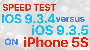 iPhone 5S : iOS 9.3.4 vs iOS 9.3.5 Build 13G36 Speed Test