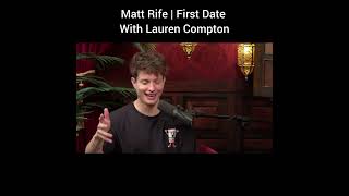 Matt Rife | First Date With Lauren Compton Part 1#comedy #standup #standupcomedy #funny #mattrife
