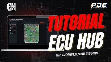 TUTORIAL ECU HUB - MAPEAMENTO PROFISSIONAL DE CENTRAIS