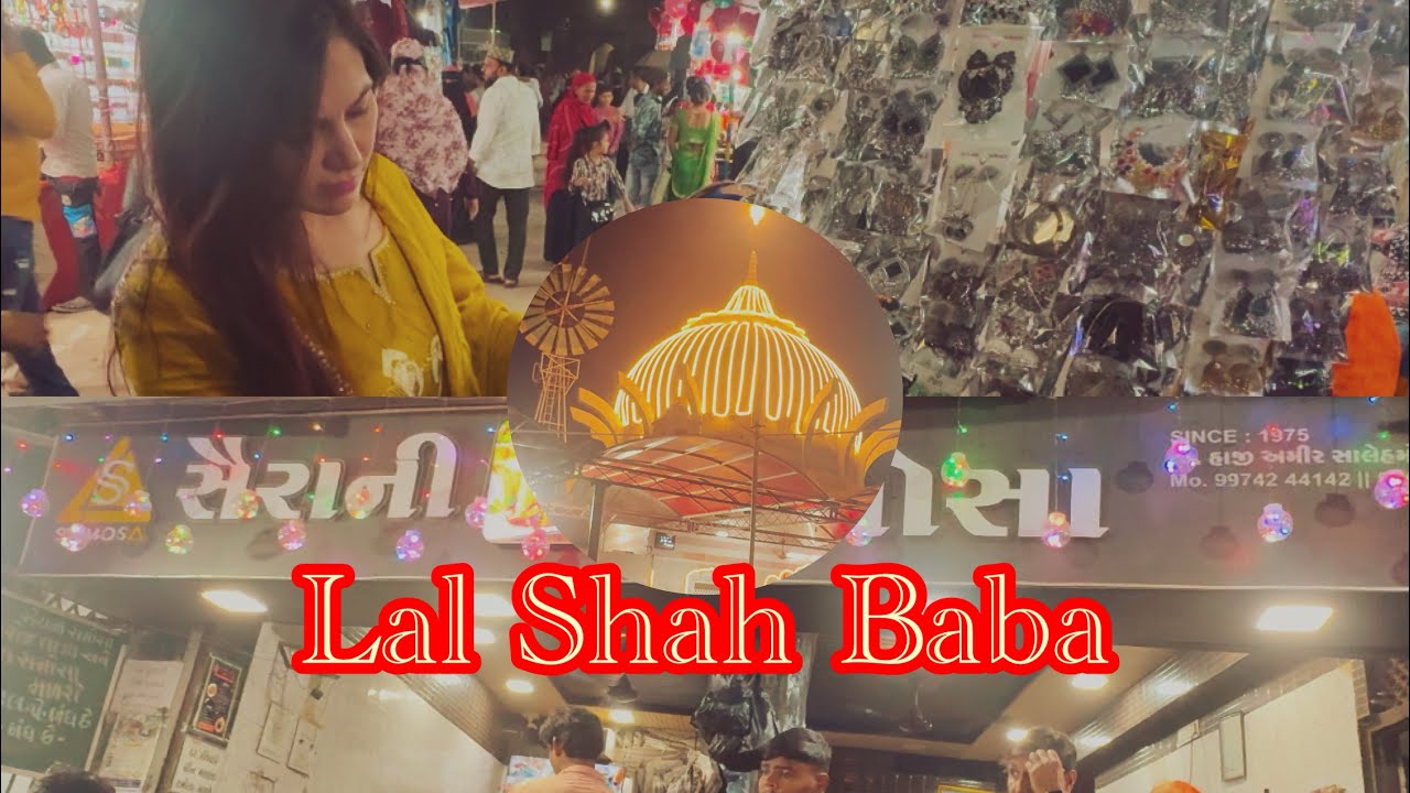 🤲 Lal Shah Baba ki ziyart 🤲 & Dhoraji ki Bazar ☺️