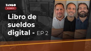 Tango Software - Libro de sueldos digital Ep. 2