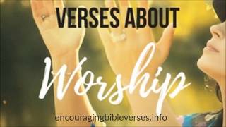 18 Bible Verses About Worship  Praise and Worship Scriptures