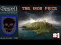 CK2 Game of Thrones | The Iron Price #1 | What is dead may never die!