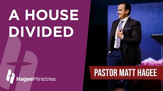 Pastor Matt Hagee  'A House Divided'