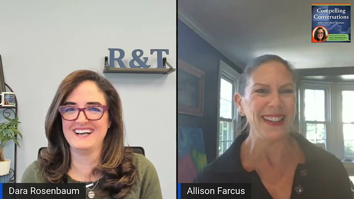 Compelling Conversations with Dara Rosenbaum and A...