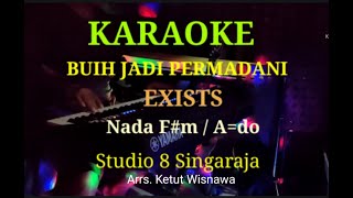 KARAOKE - BUIH JADI PERMADANI - EXISTS - F#m - YAMAHA PSR SX 600 - Arr. KETUT WISNAWA