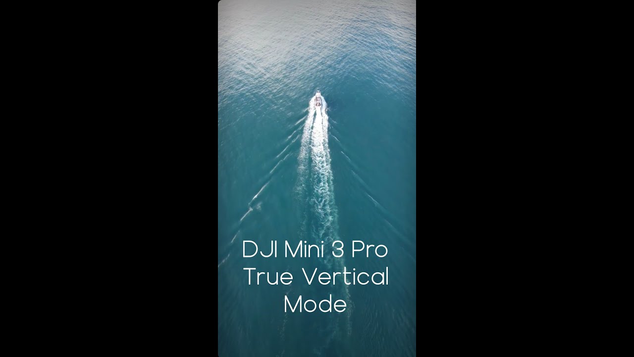 DJI Mini 3 Pro - Fly Mini, Create Big !  True Vertical Mode  
