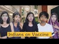 Indian on Vaccine | #DesiGirl