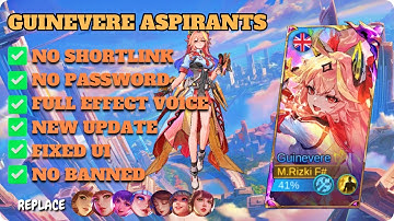 Script Skin Guinevere Aspirants No Password Full Effect Voice New Patch