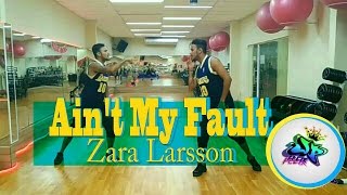 Zara Larsson - Ain't My Fault (Choreography)  [Coreografia]