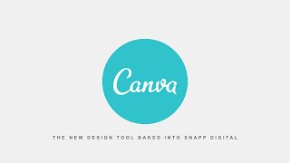 Canva Designer - Snapp Digital Integration