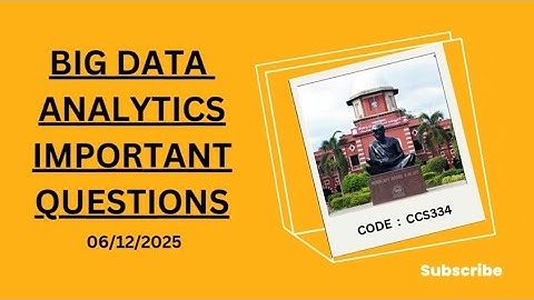 CCS334 BIG DATA ANALYTICS IMPORTANT QUESTIONS