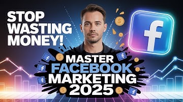 Stop Wasting Money! Master Facebook Marketing 2025