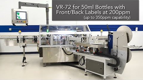 Bottle Labeler VR-72 -- 50 mL Bottles with Front & Back Labels