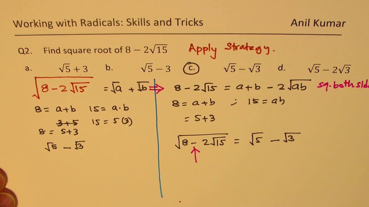 Strategy And Trick To Find Square Root Of 8 2 15 Radical Expressions Youtube