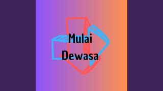 Mulai Dewasa