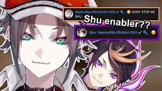 Shu is an enabler to Mysta