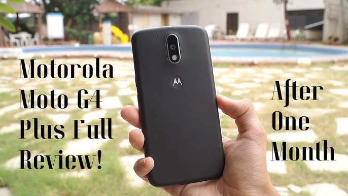 Moto G4 Plus review: Tuned up -  tests