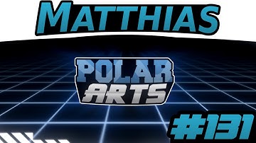PolarArts [#131] • xMatthias (50 Likes for next TUT?)
