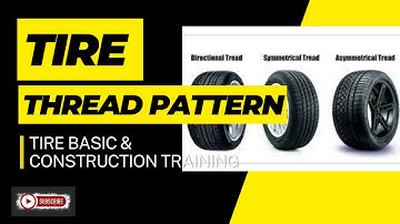 Tire Thread Pattern // TIRE BASIC & CONSTRUCTION IV