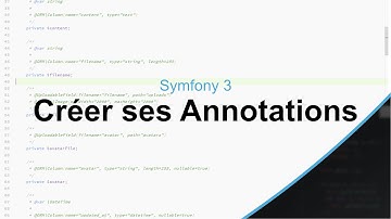 Tutoriel Symfony : Annotation et Upload de fichiers