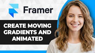 Famous How to Create Moving Gradients and Background Animations in Framer (2026 Guide) Wealth