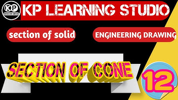 Section of solid || Engineering Drawing || Section of cone