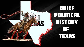 Brief Political History of Texas