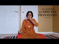 Yoga with lakshmi  10 minutes pranayama breathing