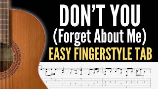 Don't You Forget About Me - Easy Fingerstyle Tab