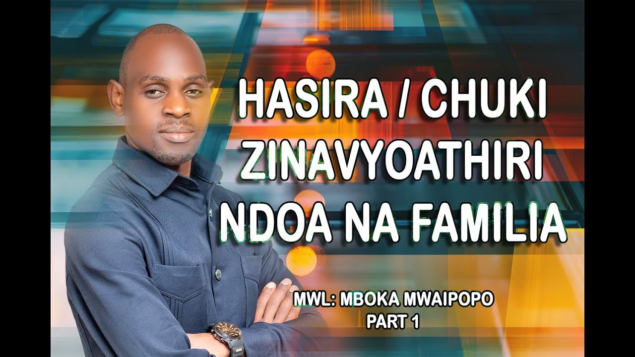 HASIRA INAVYOATHIRI MAHUSIANO NA NDOA