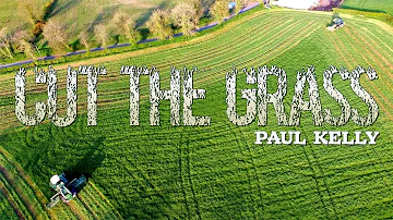 Cut The Grass - Paul Kelly