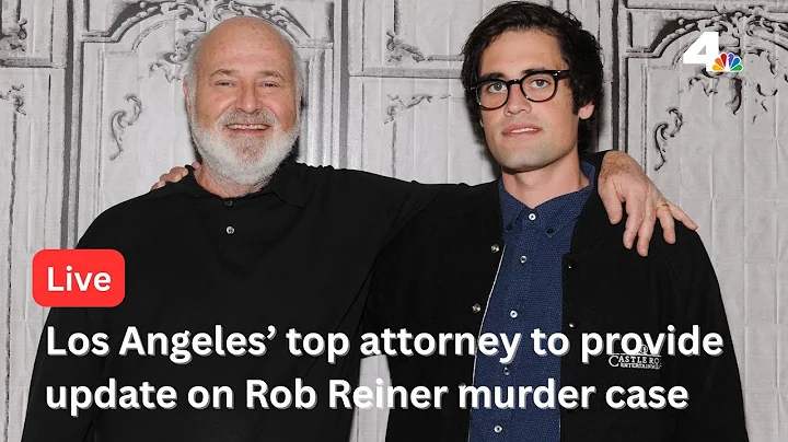 Live: LA district attorney provides update on Rob Reiner murder case