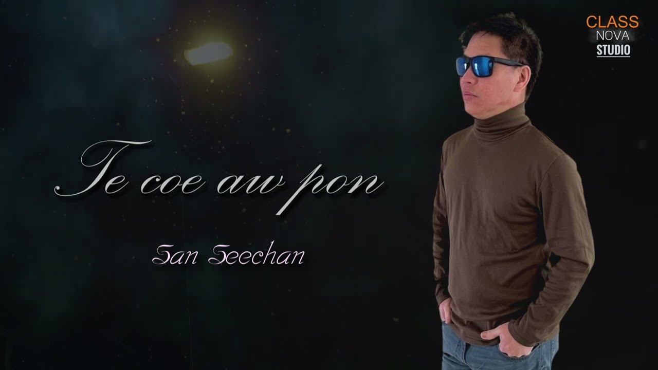 LAHU SONG 2023 : Te coe aw pon - San Seechan [Official Audio]