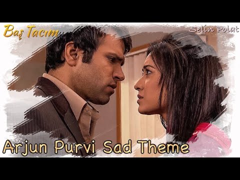 Baş Tacım Arjun Ve Purvi Hüzünlü Müziği - Pavitra Rishta Arjun And Purvi Sad Theme Song