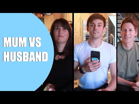 Mum Vs. Husband! | Who Knows Me Best! I Tom Daley
