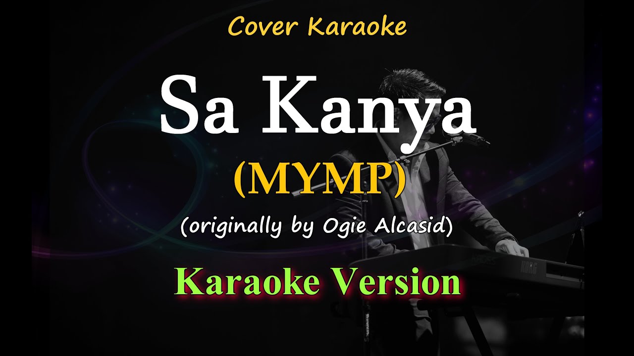 Sa Kanya - MYMP (Karaoke Version)